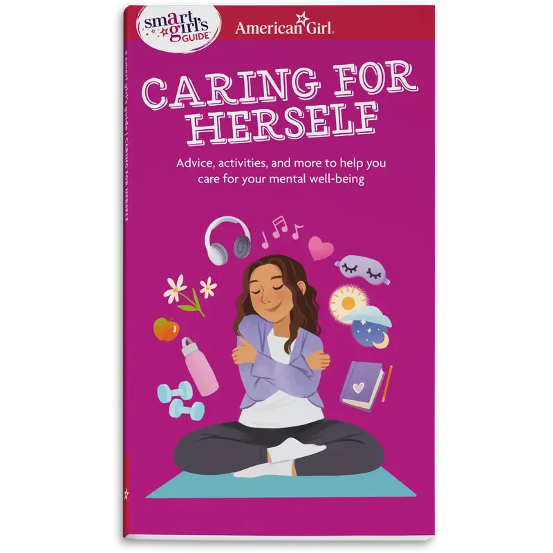 A Smart Girl’S Guide: Caring For Herself Book 1