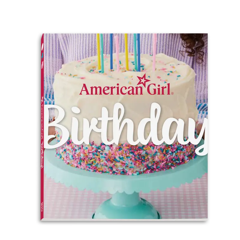American Girl Birthday! Cookbook 1