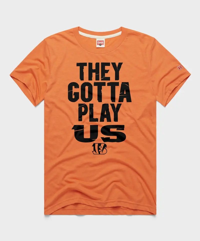 Bengals They Gotta Play Us 1