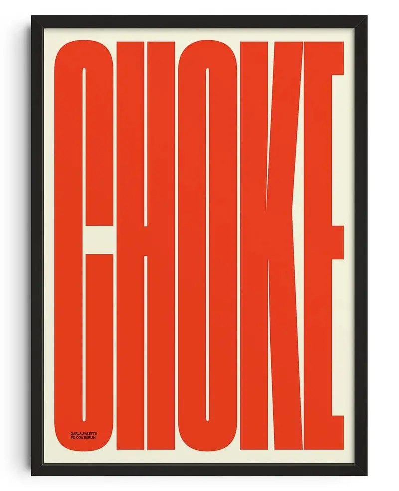 Choke - Unframed 1