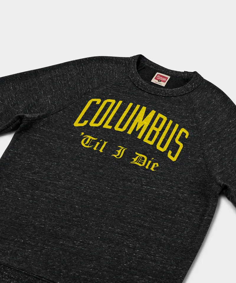 Columbus 'Til I Die Crewneck 2