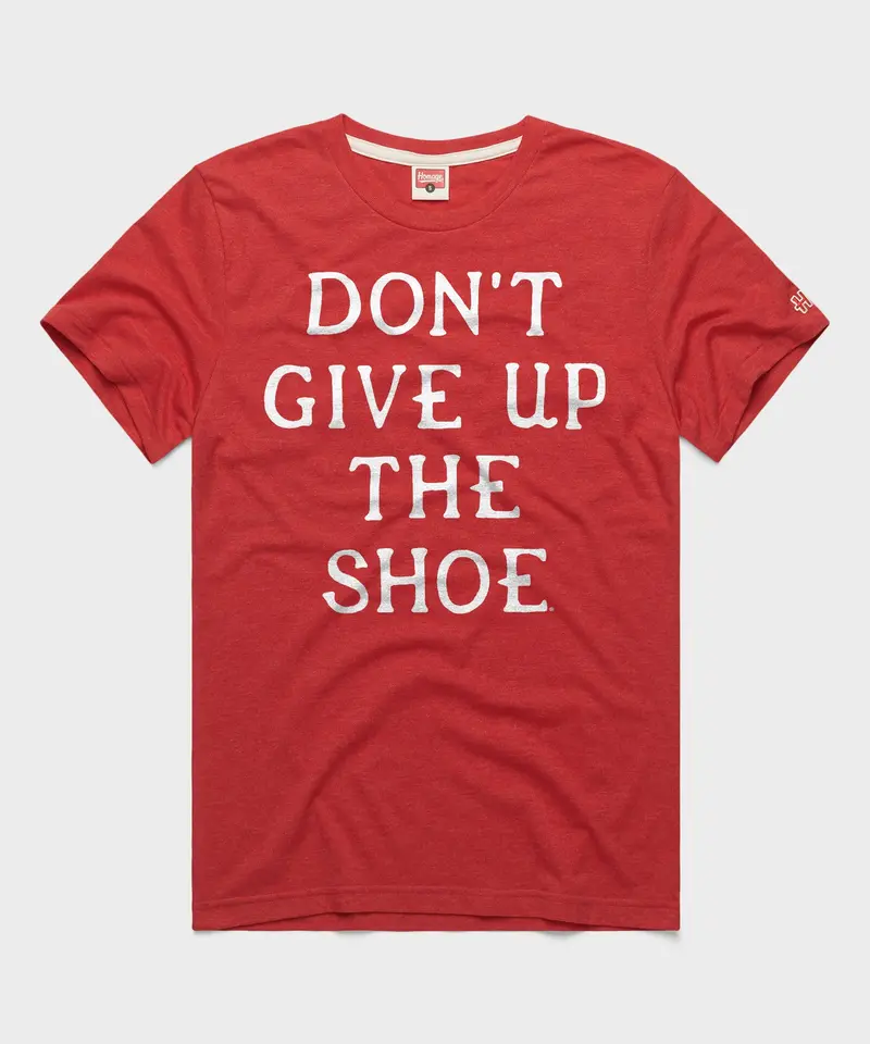 Don't Give Up The Shoe 1