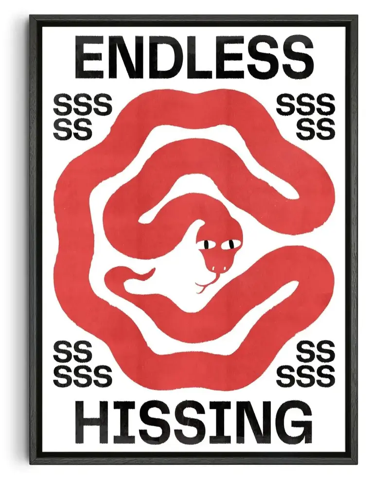 Endless Hissing 1