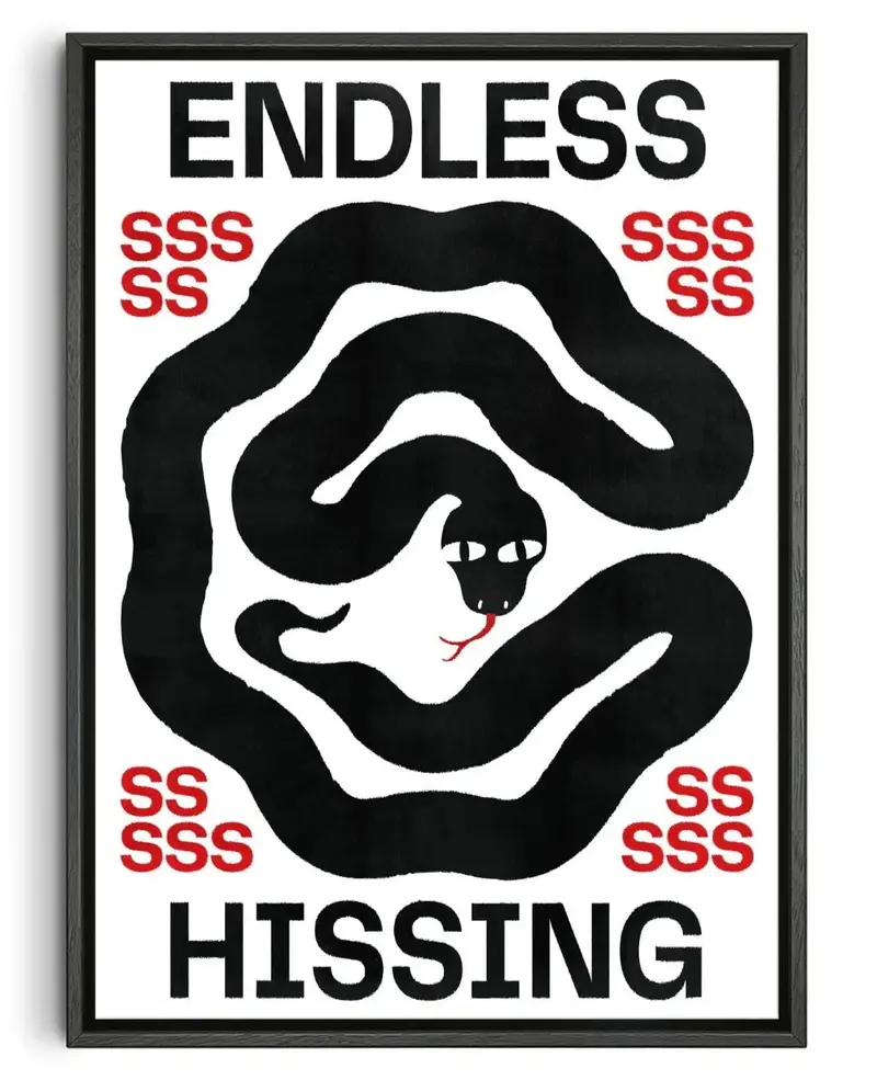 Endless Hissing 1
