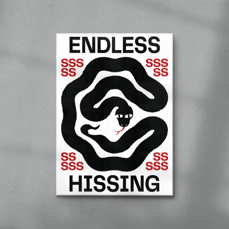 Endless Hissing 6