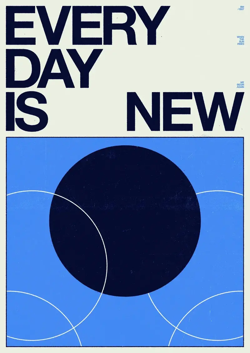Every Day Is New 2