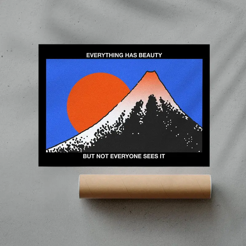 Everything Has Beauty 3
