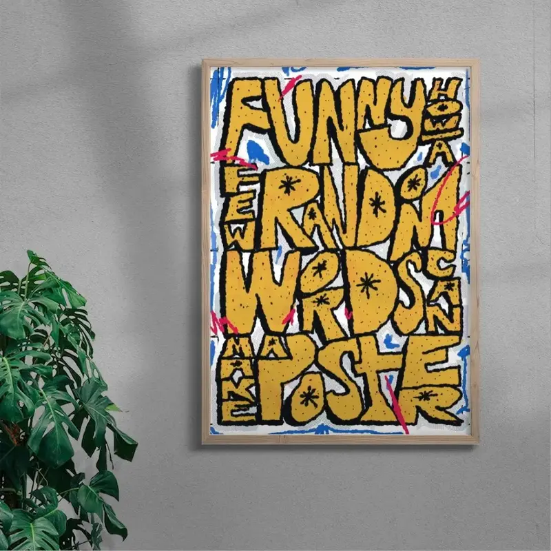 Funny How A Few Random Words Can Make A Poster 6