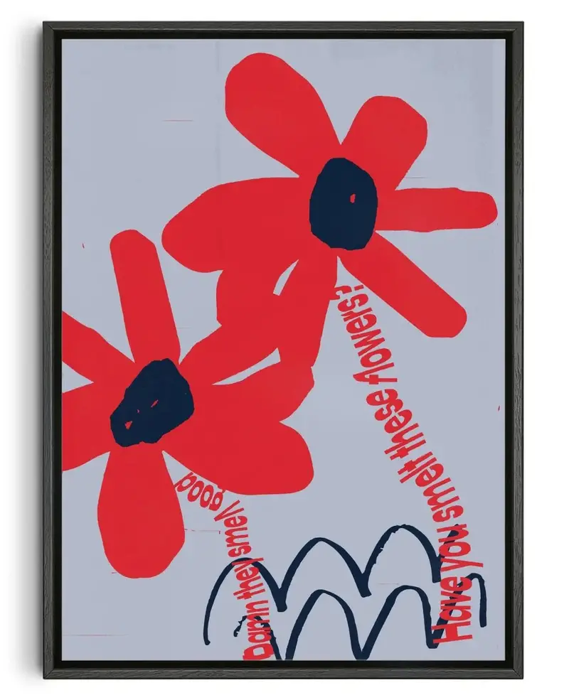 Have You Smelt These Flowers? 1