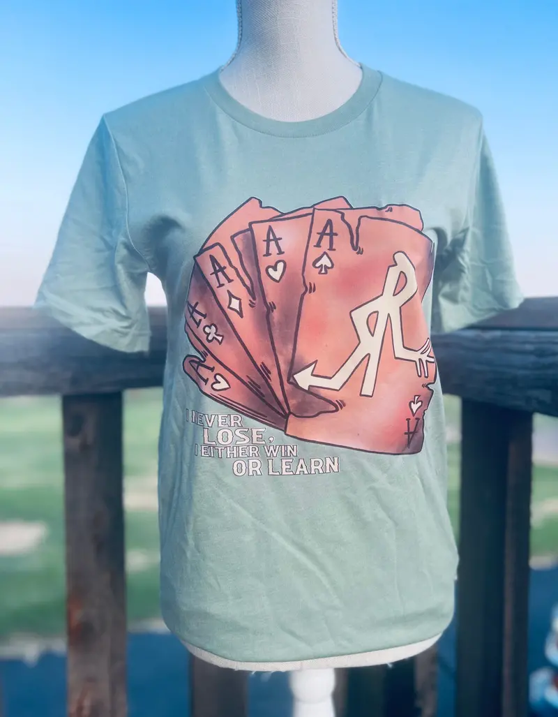 I Never Lose I Either Win Or Learn Tee 1