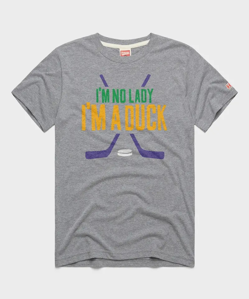 I'm No Lady I'm A Duck 1