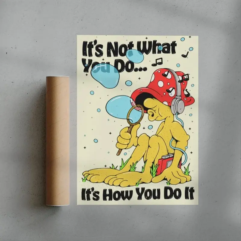 Its Not What You Do 2
