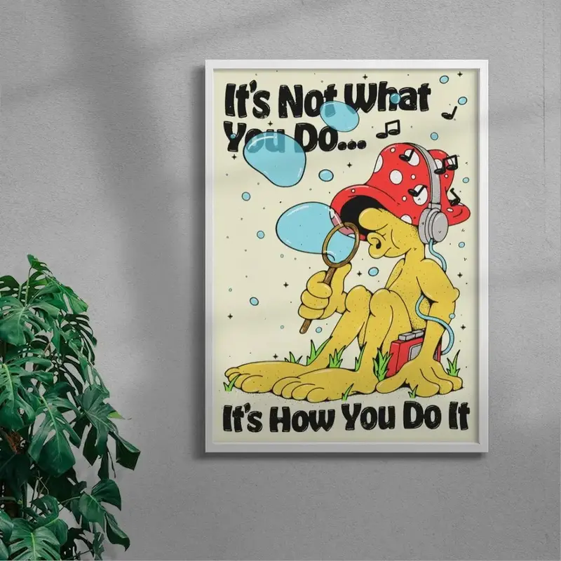 Its Not What You Do 4