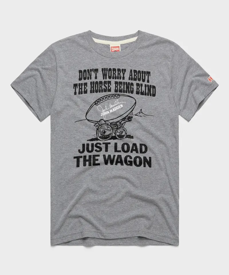 John Madden Just Load The Wagon 1