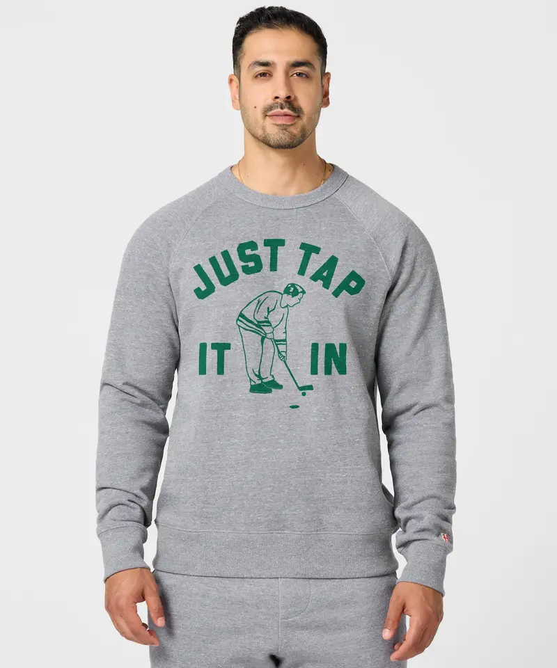 Just Tap It In Crewneck 3