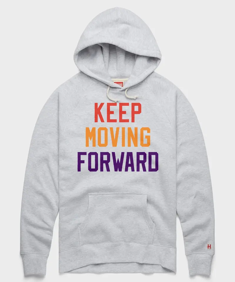 Keep Moving Forward Hoodie 1