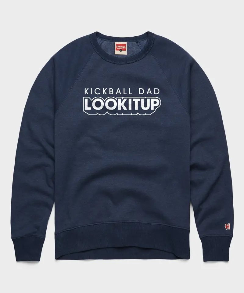 Kickball Dad Lookitup Crewneck 1