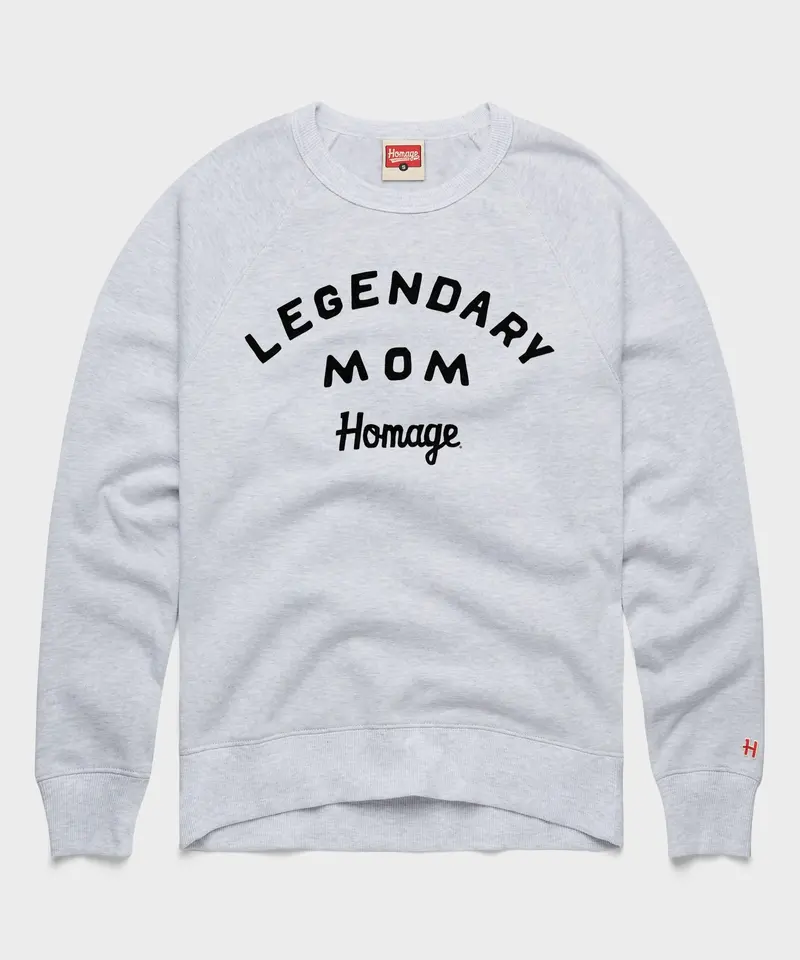 Legendary Mom Crewneck 1