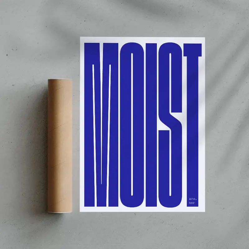 Moist - Unframed 2