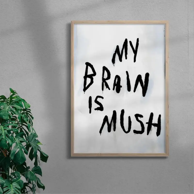 My Brain Is Mush 5
