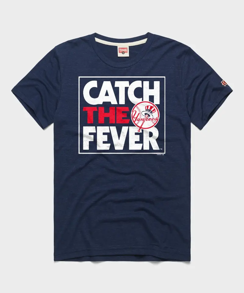 New York Yankees Catch The Fever 1