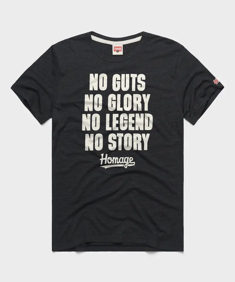 No Guts No Glory No Legend No Story 1