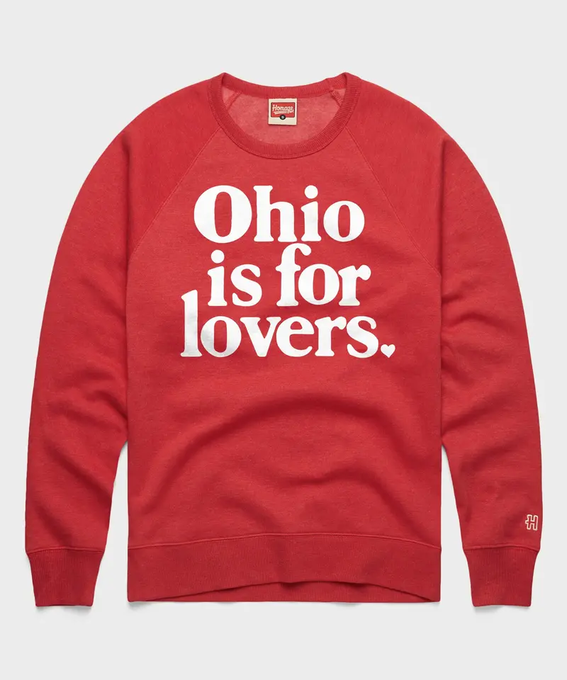 Ohio Is For Lovers Crewneck 1