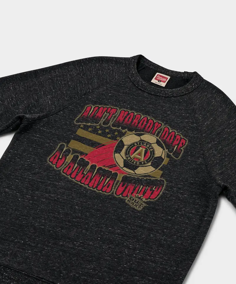 Outkast X Atlanta United Fc Ain't Nobody Dope As Atlanta United Crewneck 2