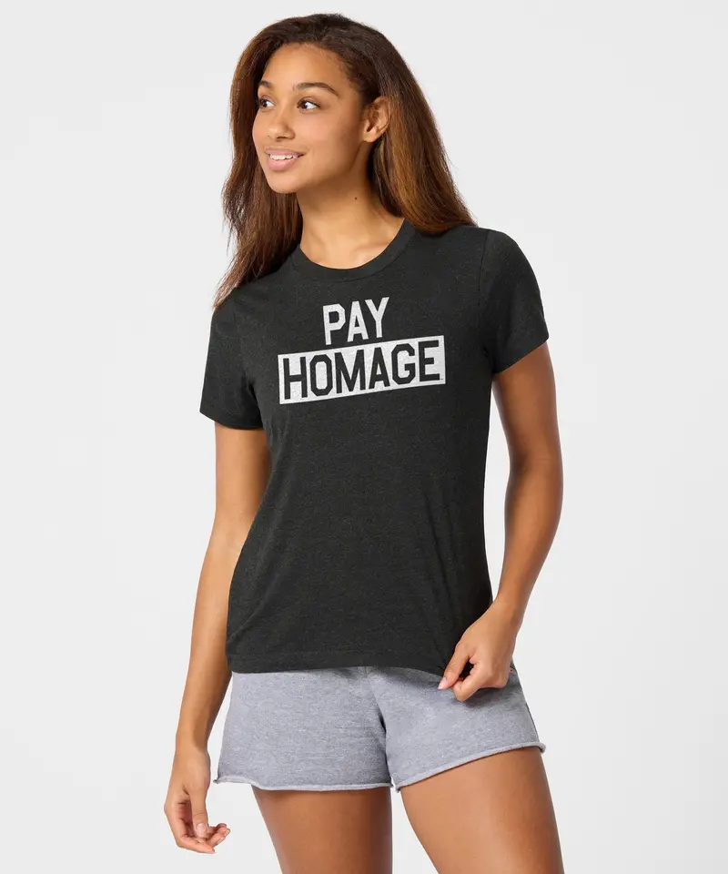Pay Homage Women's Tee 3