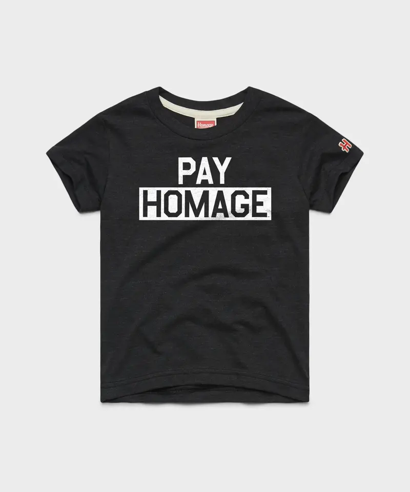 Pay Homage Youth Tee 1