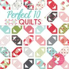 Perfect 10 Quilts / Book By It's Sew Emma Patterns 1