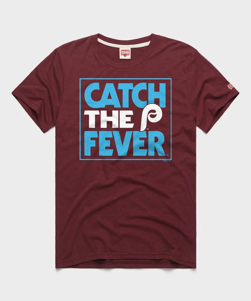 Philadelphia Phillies Catch The Fever 1