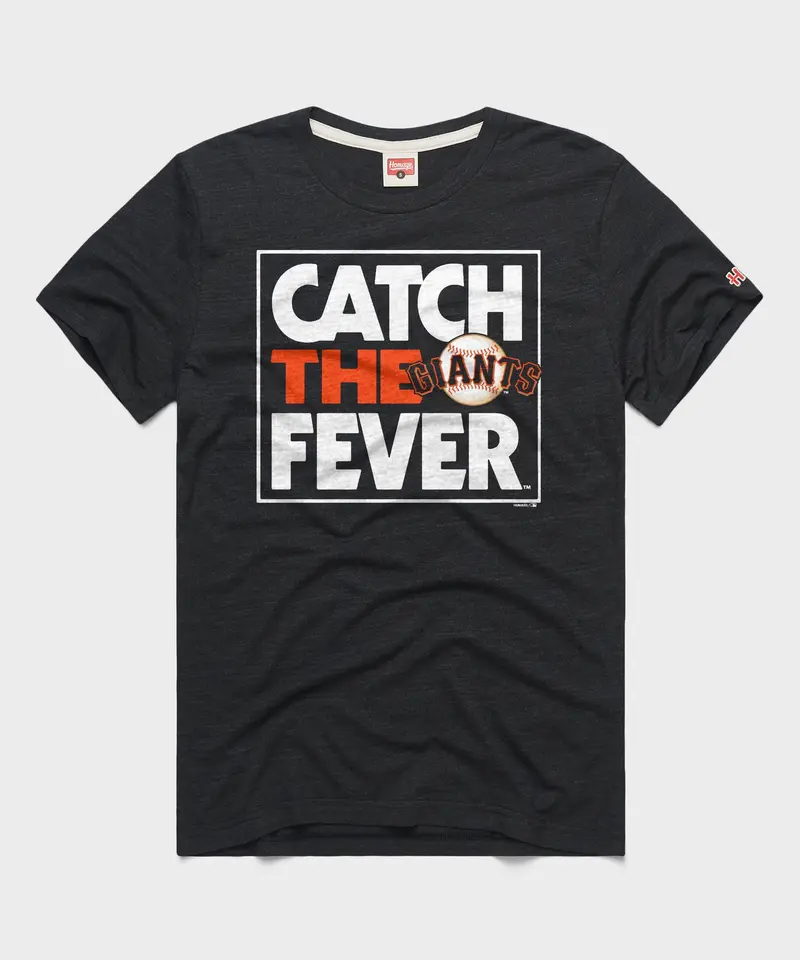 San Francisco Giants Catch The Fever 1