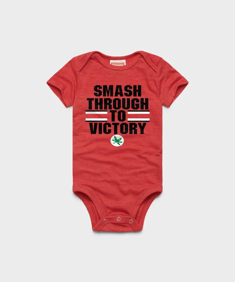 Smash Through To Victory Baby One Piece 1
