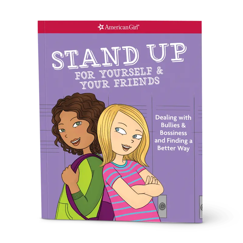 Stand Up For Yourself & Your Friends 1