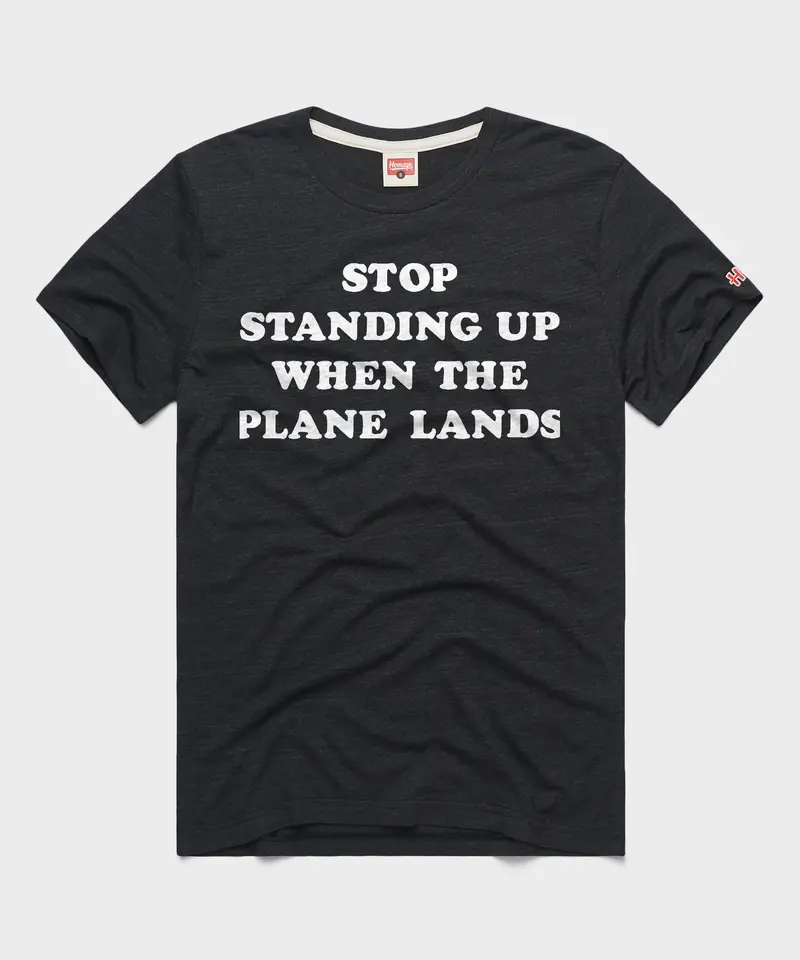 Stop Standing Up When The Plane Lands 1