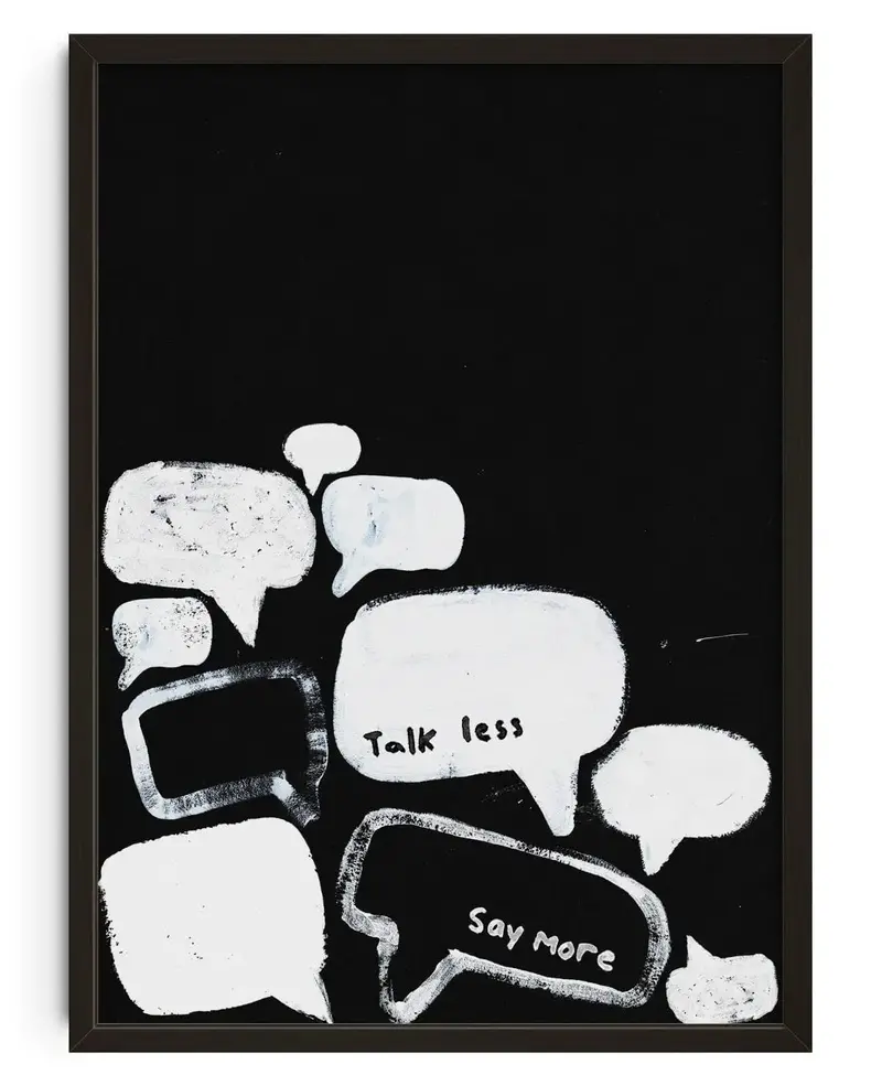 Talk Less, Say More 1