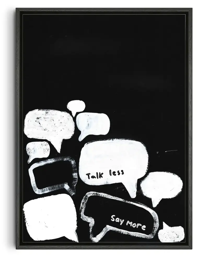 Talk Less, Say More 1