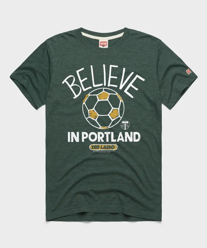 Ted Lasso Believe X Portland Timbers 1
