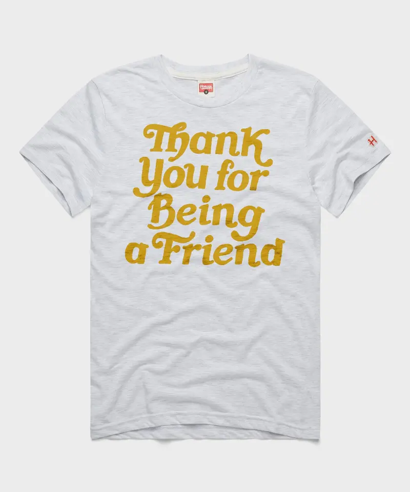 Thank You For Being A Friend 1