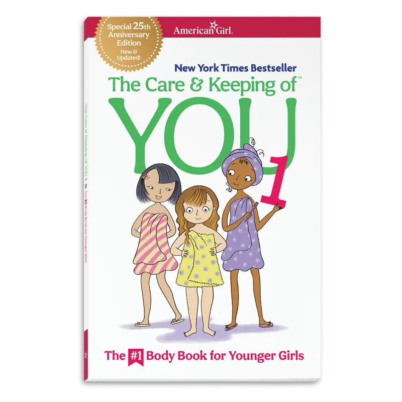 The Care & Keeping Of You 1: The #1 Body Book For Younger Girls 1