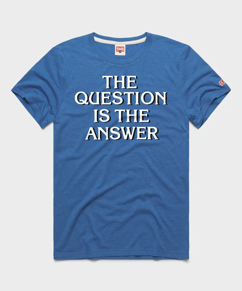 The Question Is The Answer 1