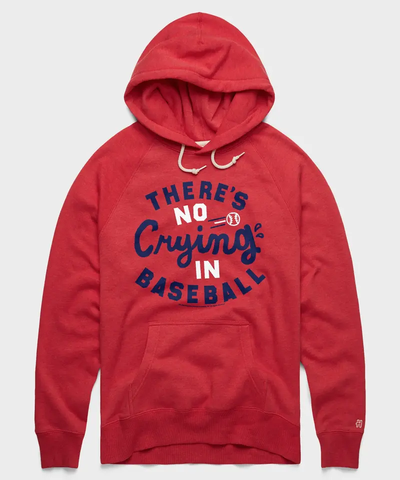There's No Crying In Baseball Hoodie 1