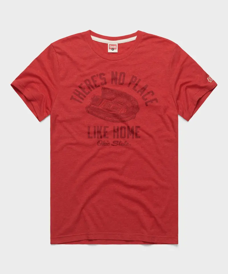 There's No Place Like Home Ohio State All Scarlet 1