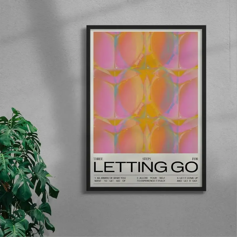 Three Steps For Letting Go - Unframed 3