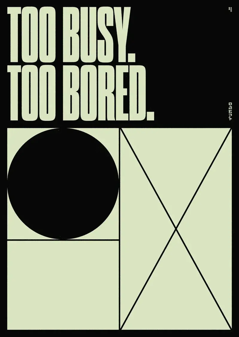Too Busy Too Bored 2