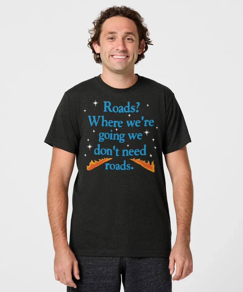 Where We're Going We Don't Need Roads 3