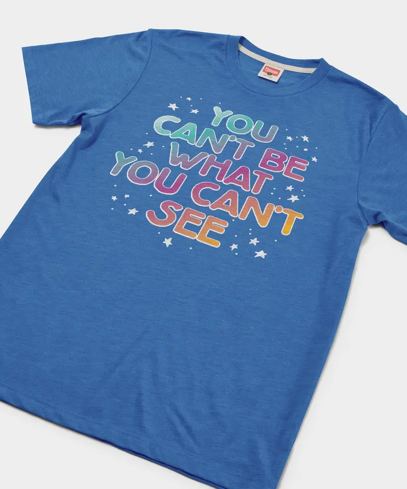 You Can't Be What You Can't See 2