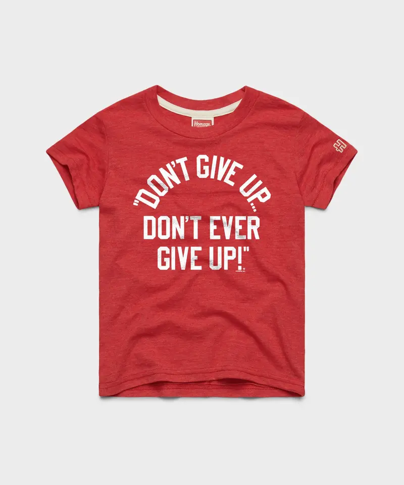 Youth Don't Give Up Don't Ever Give Up 1