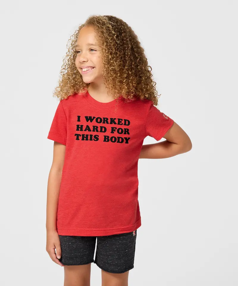 Youth I Worked Hard For This Body 3
